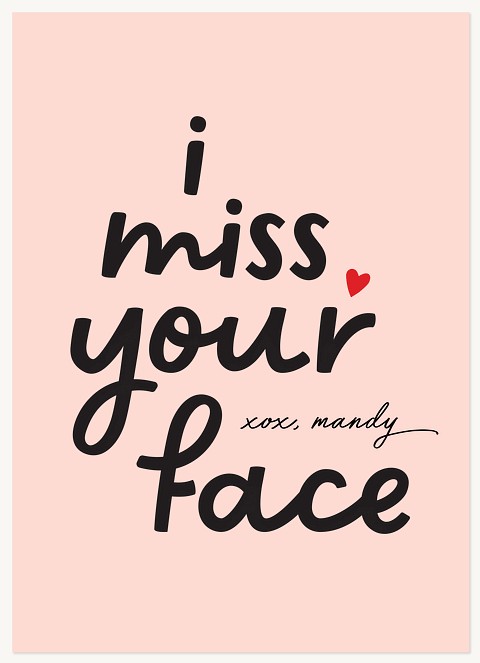 Miss Your Face Greeting Cards