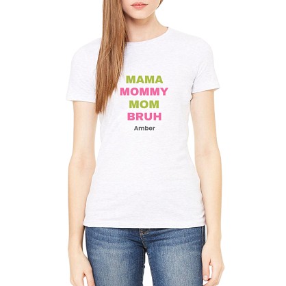Mom Names BELLA+CANVAS Women's Slim Fit Tee