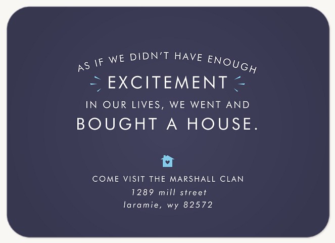 Bought A House Moving Announcements