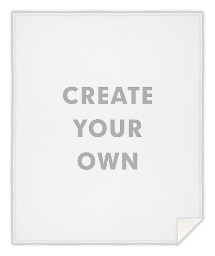 Create Your Own Custom Blankets Create Your Own Custom Blankets